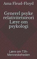Generel psyke relativitetsteori Lære om psykologi