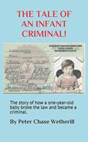 Tale of an Infant Criminal!