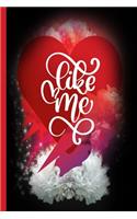 Like Me: Livre D'écriture Ou Carnet De Notes De 120 Pages Lignées.