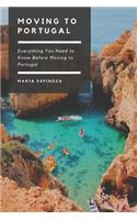 Moving To Portugal: Everything You Need to Know Before Moving to Portugal