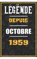 La Légende Depuis OCTOBRE 1959