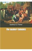 The Quaker Colonies