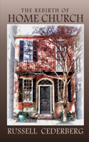 Rebirth of HOME CHURCH