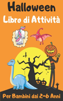 Halloween Libro di Attività Per Bambini dai 2-6 Anni