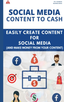 Social Media Content to Cash