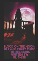 Blood on the Moon Series