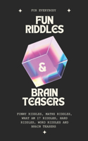 Fun riddles and brain teasers