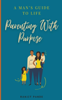 Parenting With Purpose