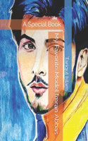 My Favorite Model Imran Abbas: A Special Book
