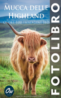 Mucca delle Highland: Fotolibro(Fotolibro)
