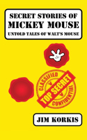 Secret Stories of Mickey Mouse