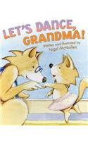 Let's Dance, Grandma!
