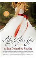 Life After Yes
