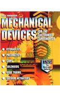 Mechanical Devices for the Electronics Experimenter