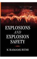 Explosions and Explosion Safety