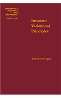 Invariant Variational Principles: (138 Mathematics in Science and Engineering)