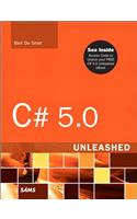 C# 5.0 Unleashed: (Unleashed)