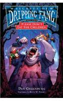 Secrets of Dripping Fang, Book Seven