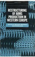 Restructuring of Arms Production in Western Europe