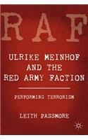 Ulrike Meinhof and the Red Army Faction