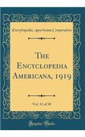 The Encyclopedia Americana, 1919, Vol. 11 of 30 (Classic Reprint)