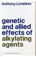 Genetic and Allied Effects of Alkylating Agents