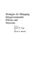 Strategies for Managing Intergovernmental Policies and Networks