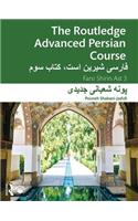 The Routledge Advanced Persian Course: Farsi Shirin Ast 3
