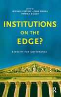 Institutions on the Edge?