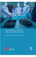 Reforming China's Healthcare System
