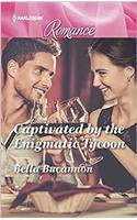 Captivated by the Enigmatic Tycoon: (4582 Harlequin Romance)