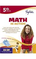 Fifth Grade Math In Action (Sylvan Workbooks)