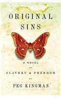 Original Sins: A Novel of Slavery & Freedom