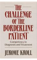 Challenge of the Borderline Patient