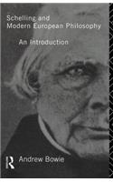 Schelling and Modern European Philosophy: