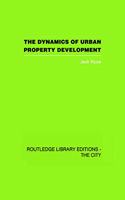 The Dynamics of Urban Property Development