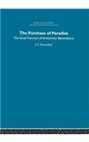 Purchase of Pardise: The social function of aristocratic benevolence, 1307-1485