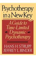 Psychotherapy in a New Key