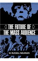 Future of the Mass Audience