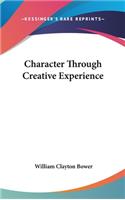 Character Through Creative Experience