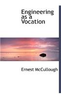 Engineering as a Vocation