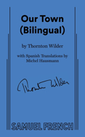 Our Town (Bilingual)