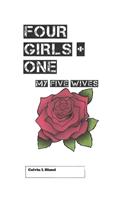 Four Girls + One