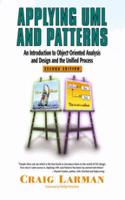 "Applying Uml and Patterns:an Introduction to Object-Oriented Analysis and Design and the Unified Process with How to Break Software:Practcl Guide to Testing