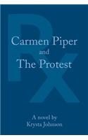 Carmen Piper and The Protest