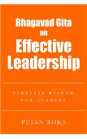 Bhagavad Gita on Effective Leadership