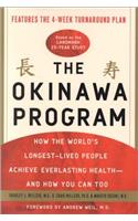 The Okinawa Program: How the World's Longest-Lived People Achieve Everlasting Health--And How You Can Too