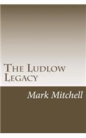 Ludlow Legacy