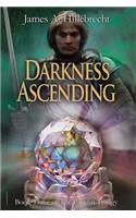 Darkness Ascending: Book Three of the Paladin Trilogy: Book Three of the Paladin Trilogy