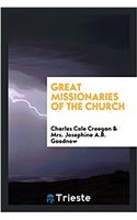 Great missionaries of the church